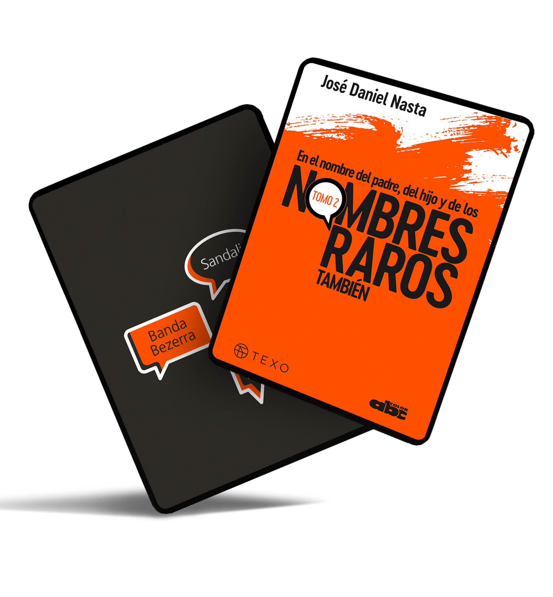 Digital] En el nombre del padre, del hijo y de los Nombres Raros también -  Tomo 2 - Nombres Raros por José Nasta – Edición Web